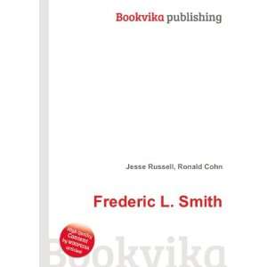  Frederic L. Smith Ronald Cohn Jesse Russell Books