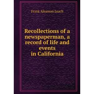   and events in California (9785876777263) Frank Aleamon Leach Books