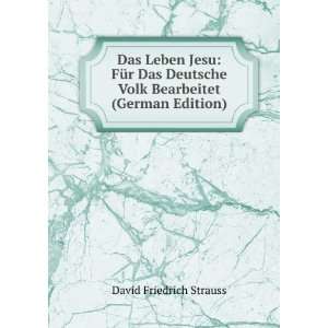   Volk Bearbeitet (German Edition) David Friedrich Strauss Books