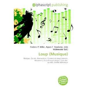  Loup (Musique) (French Edition) (9786134094719) Books