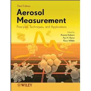  Aerosol Measurement Principles, Techniques, and 
