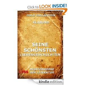 Seine schönsten Liebesgeschichten (Kommentierte Gold Collection 