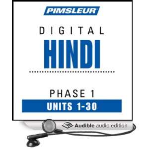  Hindi Phase 1, Units 1 30 Learn to Speak and Understand Hindi 