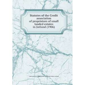  Statutes of the Credit association of proprietors of small 