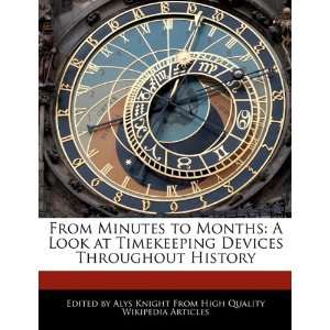  From Minutes to Months A Look at Timekeeping Devices 