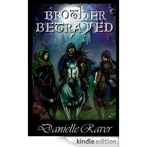 Brother, Betrayed Danielle Raver, Walt Barna  Kindle 