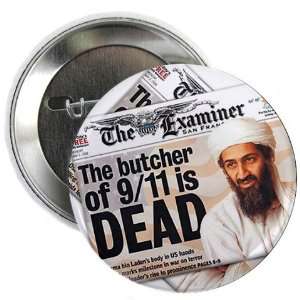  HEADLINES BUTCHER of 9 11 DEAD Osama Bin Laden 2.25 inch 