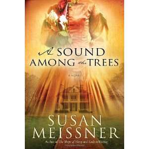  A Sound Among the Trees A Novel [Paperback] Susan 