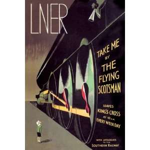  Take Me by The Flying Scotsman   Poster (12x18)