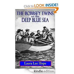 The Bobbsey Twins on the Deep Blue Sea Laura Lee Hope  