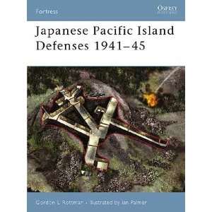   Fortress Japanese Pacific Island Defenses 1941 1945 Toys & Games