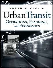 Urban Transit Operations, Planning, and Economics, (0471632651 