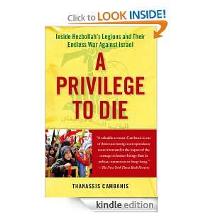 Privilege to Die Thanassis Cambanis  Kindle Store