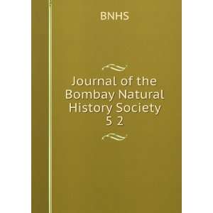    Journal of the Bombay Natural History Society 5 2 BNHS Books