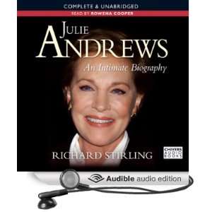 Julie Andrews An Intimate Biography [Unabridged] [Audible Audio 