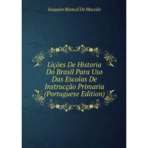   Ã£o Primaria (Portuguese Edition) Joaquim Manuel De Macedo Books