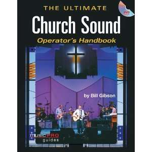  The Ultimate Church Sound Operators Handbook   BK+DVD 