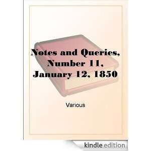 Notes and Queries, Number 11, January 12, 1850 Various  