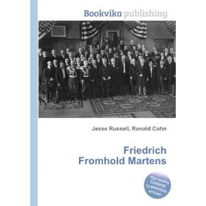    Friedrich Fromhold Martens Ronald Cohn Jesse Russell Books