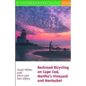  Backroad Bicycling on Cape Cod, Marthas Vineyard, and 