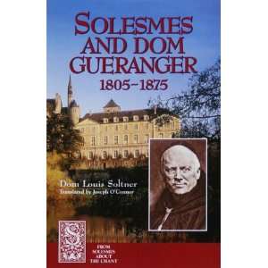  Solesmes and Dom Guéranger (9781557251503) none Books