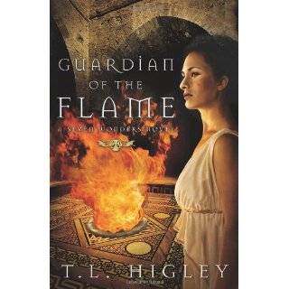 Guardian of the Flame A Seven Wonders Novel by Tracy L. Higley (Oct 1 