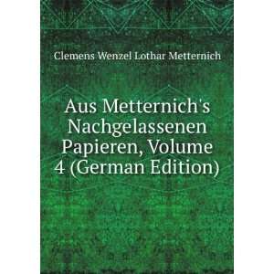   Edition) (9785876659736): Clemens Wenzel Lothar Metternich: Books