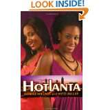 Hotlanta Book 3: What Goes Around by Denene Millner and Mitzi Miller 