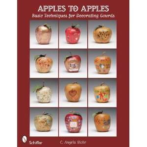   Techniques for Decorating Gourds [Paperback] C. Angela Mohr Books