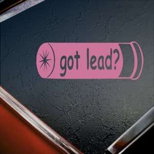  Got Lead? Pink Decal Trap Skeet Hunting Window Pink 