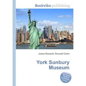  York Sunbury Museum Ronald Cohn Jesse Russell Books