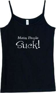 Shirt/Tank   Mean People Suck   offensive  