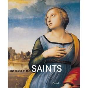  The World of the Saints [Hardcover] Norbert Wolf Books