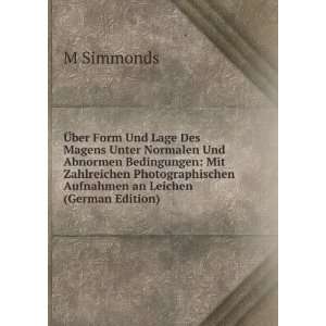   Aufnahmen an Leichen (German Edition): M Simmonds: Books