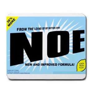    FROM THE LOINS OF MY MOTHER COMES NOE Mousepad: Office Products