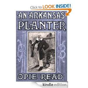 An Arkansas Planter(Annotated) Opie Percival Read  Kindle 