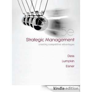 Strategic Management Creating Competitive Advantages [Print Replica 
