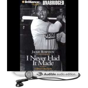   It Made (Audible Audio Edition) Jackie Robinson, Ossie Davis Books