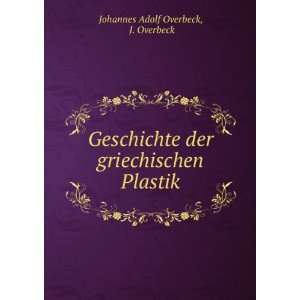   Plastik: J. Overbeck Johannes Adolf Overbeck:  Books