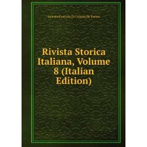  Rivista Storica Italiana, Volume 8 (Italian Edition 