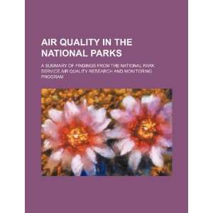  Air quality in the national parks: a summary of findings 