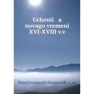   in Russian language): Pavel Ivanovich Novgorodtï¸ sï¸¡ev: Books