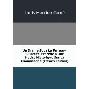   Sur La Chouannerie (French Edition): Louis Marcien CarnÃ©: Books