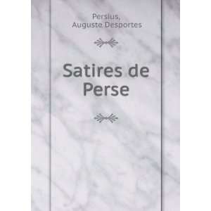  Satires de Perse Auguste Desportes Persius Books