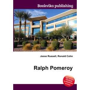  Ralph Pomeroy Ronald Cohn Jesse Russell Books