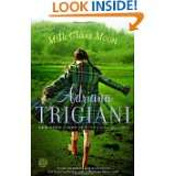 The Queen of the Big Time A Novel by Adriana Trigiani (May 31, 2005)
