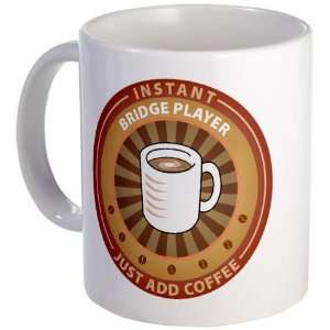  Instant Bridge Player Funny Mug by  Kitchen 