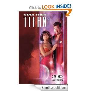 Star Trek   Titan 6 Synthese (German Edition) James Swallow 