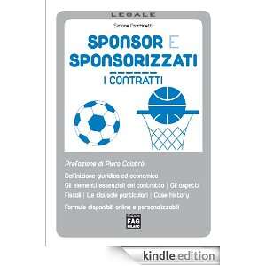 SPONSOR E SPONSORIZZATI. I CONTRATTI (Italian Edition) Simone 