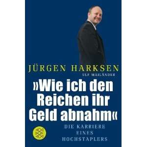   Den Reichen Ihr Geld Abnahm [Perfect Paperback] Jurgen Harksen Books
